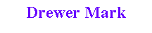 Textfeld: Drewer Mark