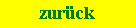 Textfeld: zurck