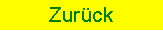 Textfeld: Zurck